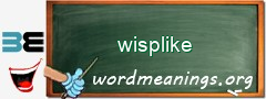 WordMeaning blackboard for wisplike